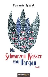 bokomslag Die Schwarzen Wasser von Hargan