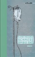Elena Messner - Schmerzambulanz, Inbunden