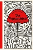 Alexander Kluy - Der Regenschirm, Inbunden