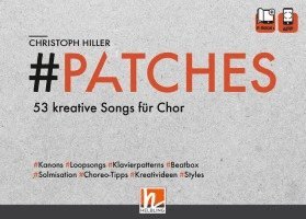 bokomslag PATCHES - 53 kreative Songs für Chor