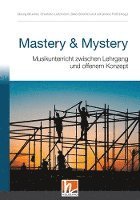 bokomslag Mastery & Mystery
