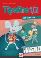 bokomslag Tipolino 1/2 - Fit in Musik. Schulbuch. Ausgabe BY