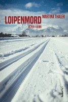 Loipenmord 1