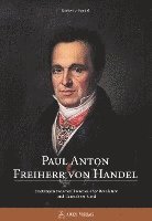 bokomslag Paul Anton Freiherr von Handel