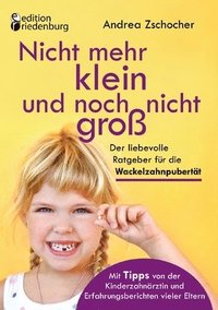 bokomslag Nicht mehr klein und noch nicht groß