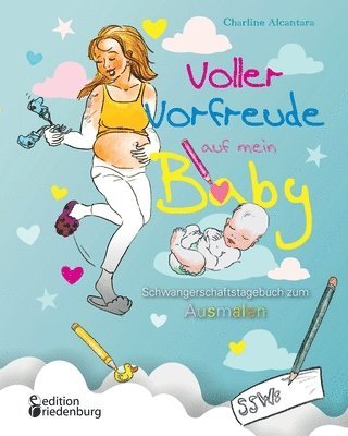 bokomslag Voller Vorfreude auf mein Baby