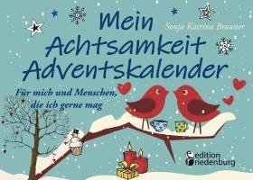 bokomslag Mein Achtsamkeit Adventskalender - Für mich und Menschen, die ich gerne mag