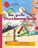 bokomslag Das große Storchenmalbuch - Mach's dir bunt! Hebammenwissen für Kinder zum Thema Babys machen, kriegen, haben