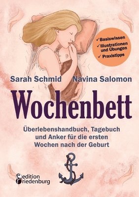 bokomslag Wochenbett - UEberlebenshandbuch, Tagebuch und Anker fur die ersten Wochen nach der Geburt