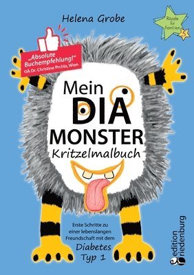 Helena Grobe - Mein Dia-Monster Kritzelmalbuch - Erste Schritte zu einer lebenslangen Freundschaft mit dem Diabetes Typ 1, Häftad