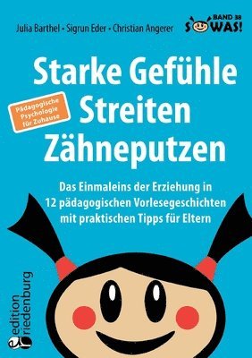 bokomslag Starke Gefhle, Streiten, Zhneputzen