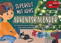 bokomslag Supergut mit ADHS - Adventskalender: 24 Tage Positive Psychologie, 24 Mitmach-Seiten und viele starke Ideen für das ganze Jahr