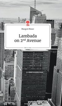 bokomslag Lambada on 2nd Avenue. Life is a Story - story.one