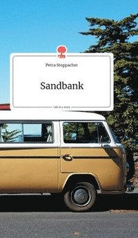 bokomslag Sandbank. Life is a Story - story.one