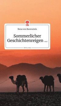 bokomslag Sommerlicher Geschichtenreigen... Life is a Story - story.one