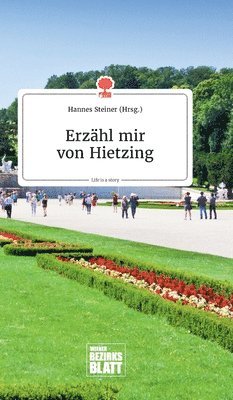 Erzhl mir von Hietzing. Life is a Story - story.one 1