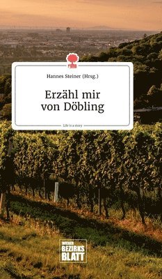 Erzhl mir von Dbling. Life is a Story - story.one 1