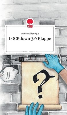 LOCKdown 3.0 Klappe. Life is a Story - story.one 1