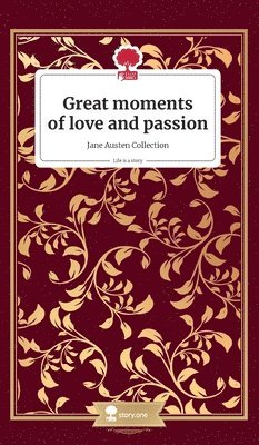 bokomslag Great moments of love and passion. Jane Austen Collection.