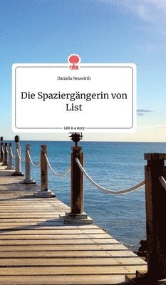 bokomslag Spaziergängerin von List. Life is a Story - story.one