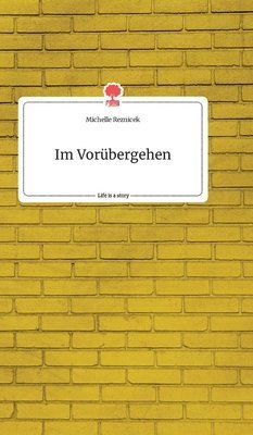 bokomslag Im Vorübergehen. Life is a Story - story.one