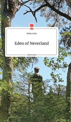 Eden of Neverland. Life is a Story - story.one 1
