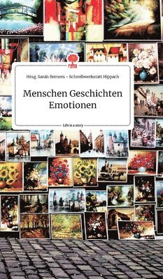 Menschen Geschichten Emotionen. Life is a Story - story.one 1