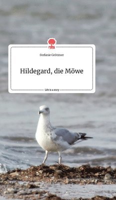 Hildegard, die Mwe. Life is a Story - story.one 1