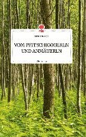 VOM PFITSCHIGOGERLN UND ANMÄUERLN. Life is a Story - story.one