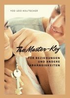 Yod Udo Kolitscher - The Master-Key für Beziehungen und andere Abhängigkeiten, Häftad