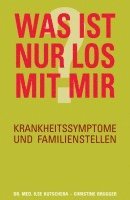 bokomslag Was ist nur los mit mir?