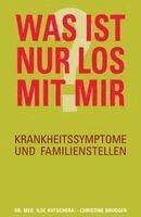 Ilse Kutschera, Christine Brugger - Was ist nur los mit mir?, Häftad