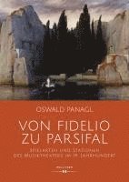 bokomslag Von Fidelio zu Parsifal