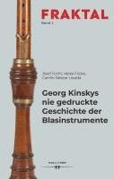 bokomslag Georg Kinskys nie gedruckte Geschichte der Blasinstrumente