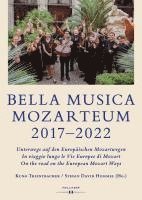 bokomslag BELLA MUSICA MOZARTEUM 2017-2022