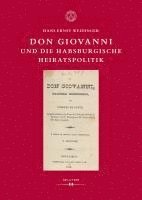 bokomslag Don Giovanni und die habsburgische Heiratspolitik