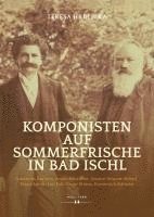 bokomslag Komponisten auf Sommerfrische in Bad Ischl