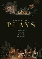 bokomslag Ludvig Holberg: PLAYS, Volume III