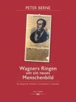 bokomslag Wagners Ringen um ein neues Menschenbild