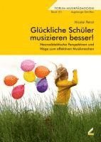 bokomslag Glückliche Schüler musizieren besser!