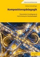 Helmut Schmidinger - Kompositionspädagogik, Häftad