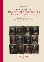 Tafel E 'Orient' in Archduke Ferdinand's Portrait Collection