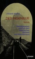 J. Rodolfo Wilcock - Der Ingenieur, Inbunden