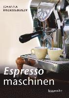 bokomslag Espressomaschinen richtig bedienen