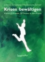Johanna Schechner, Heidemarie Zürner - Krisen bewältigen, Häftad. Tillgänglighet: Lägg i varukorg