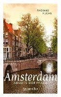 bokomslag Amsterdam abseits der Pfade