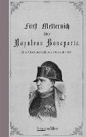 bokomslag Fürst Metternich über Napoleon Bonaparte