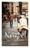 Elisabetta De Luca - Neapel abseits der Pfade, Häftad