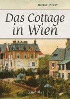 bokomslag Das Cottage in Wien