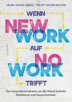 Wenn new work auf no work trifft 1